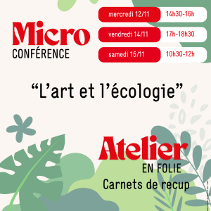 Conférence "L’art Et L’écologie" - Atelier en Folie "Carnets de recup" Micro Folie Pays de Cruseilles