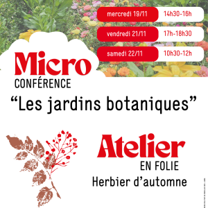 Micro-conférence "Les Jardins Botaniques" - Atelier en folie "Herbier d'automne"